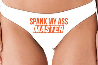 Spank My Ass Master - White Thong