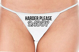 Harder Please Daddy - White String Thong