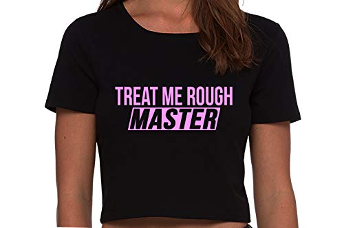 Knaughty Knickers Treat Me Rough Master Spank Dominate Black Cropped Tank Top