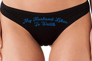My Husband Likes To Watch - Black Thong