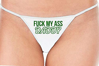 Fuck My Ass Daddy - White String Thong