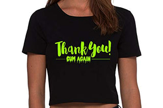 Thank You Cum Again - Black Crop Top