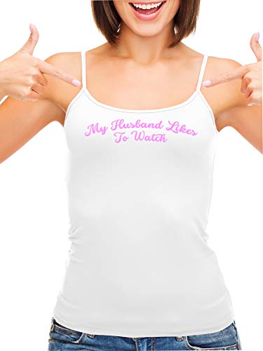 Knaughty Knickers My Husband Likes To Watch Swinger White Camisole Tank Top