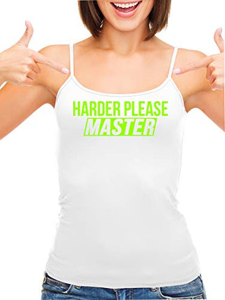 Harder Please Master - White Cami