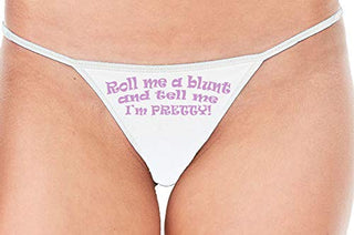 Roll Me A Blunt and Tell Me Im Pretty - White String Thong