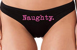 Knaughty Knickers Naughty sexy cute fun flirty black thong Underwear panty game