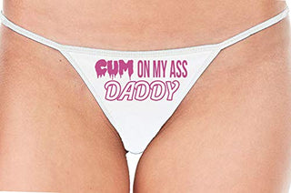 Cum On My Ass Daddy - White String Thong