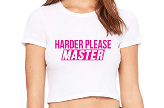 Harder Please Master - White Crop Top