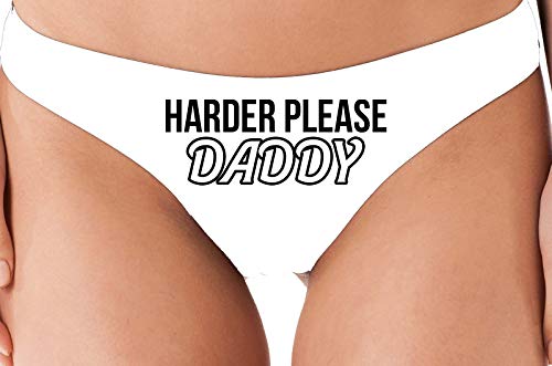 Knaughty Knickers Harder Please Daddy Give It To Me Rough White Thong Underwear