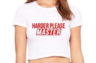 Harder Please Master - White Crop Top