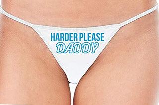 Harder Please Daddy - White String Thong