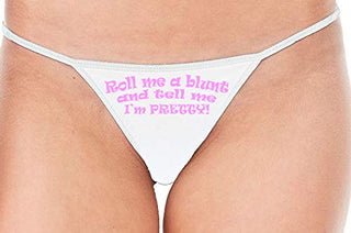Roll Me A Blunt and Tell Me Im Pretty - White String Thong