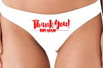 Knaughty Knickers Thank You Cum Again Sexy Flirty Cumslut White Thong Underwear