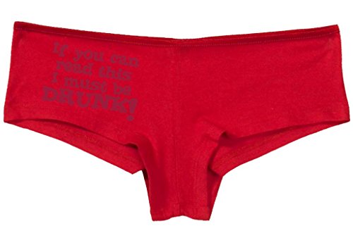 Knaughty Knickers Women's If You Can Read This I Must Be Drunk Sexy Boyshort