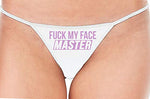 Knaughty Knickers Fuck My Face Master Oral Deepthroat White String Thong Panty