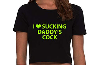 I Love Sucking Daddys Cock - Black Crop Top