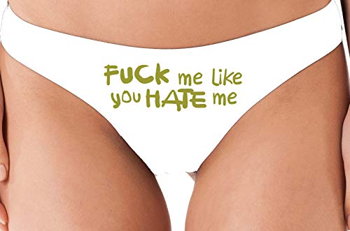 Knaughty Knickers Fuck Me Like You Hate Me Hard Angry White Thong Underwear