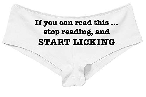 Knaughty Knickers If You Can Read This Stop Reading Start Licking White Panties
