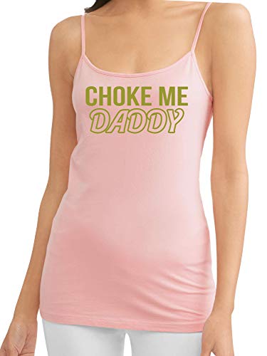 Knaughty Knickers Choke Me Daddy Obedient Submissive Pink Camisole Tank Top