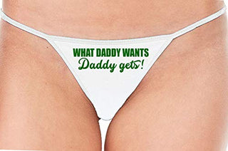 What Daddy Wants Daddy Gets - White String Thong
