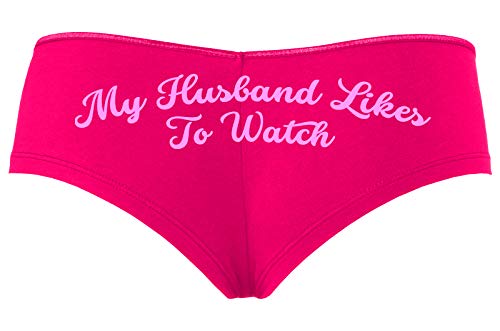 Knaughty Knickers My Husband Likes To Watch Swinger Hot Pink Slutty Panties