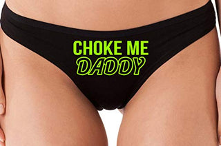 Choke Me Daddy - Black Thong