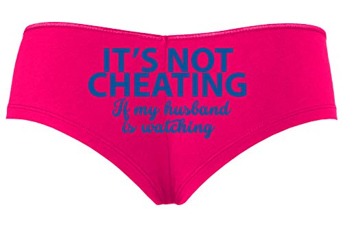 Knaughty Knickers Its Not Cheating If My Husband Watches Hot Pink Slutty Panties
