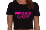 Knaughty Knickers Cum On My Face Daddy Facial Cumslut Black Cropped Tank Top