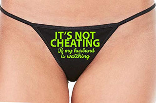Its Not Cheating If My Husband Watches - Black String Thong