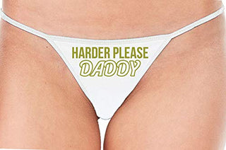 Harder Please Daddy - White String Thong