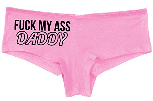Knaughty Knickers Fuck My Ass Daddy Anal Sex Submissive Pink Boyshort Panties