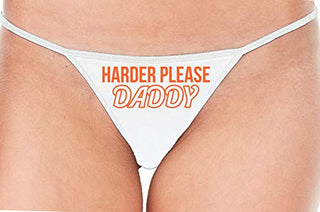 Harder Please Daddy - White String Thong