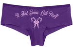 Knaughty Knickers Christmas Funny Panties Aint isn't Gonna Lick Itself Candy