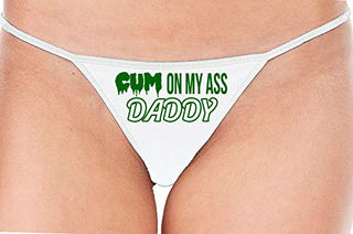 Cum On My Ass Daddy - White String Thong