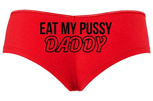 Knaughty Knickers Eat My Pussy Daddy Oral Sex Lick Me Slutty Red Boyshort