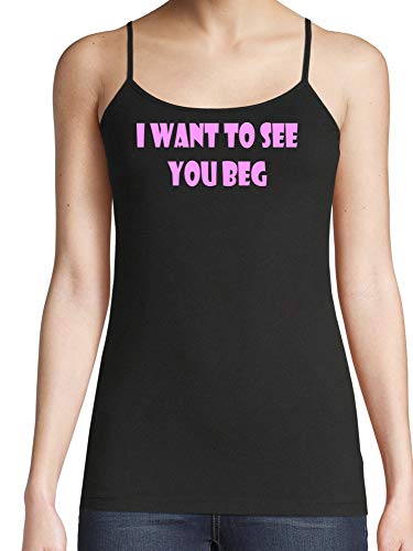 Knaughty Knickers I Want To See You Beg On Your Knees Black Camisole Tank Top