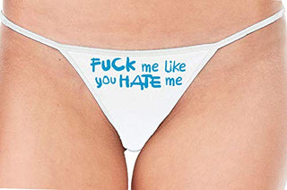 Fuck Me Like You Hate Me - White String Thong