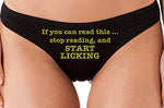 Knaughty Knickers If You Can Read This Stop Reading Start Licking Thong Panties