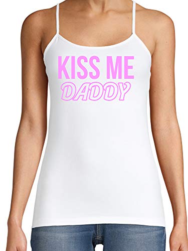 Knaughty Knickers Kiss Me Daddy Snuggle BabyGirl Master White Camisole Tank Top