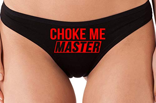 Knaughty Knickers Choke Me Master Dominate Me Your Slut Black Thong Underwear