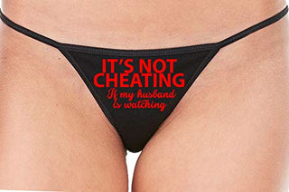Its Not Cheating If My Husband Watches - Black String Thong
