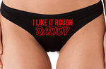 Knaughty Knickers I Like It Rough Daddy Spank Dominate Black Thong Underwear