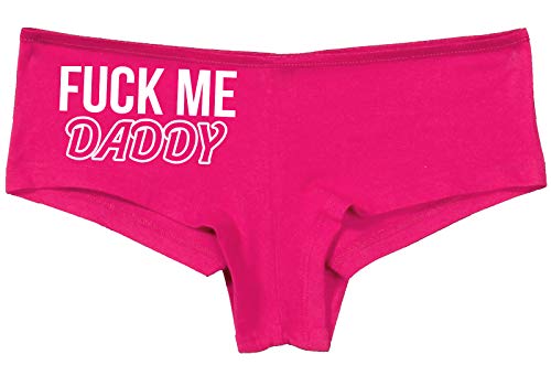 Knaughty Knickers Fuck Me Hard Daddy Pound Me Master Hot Pink
