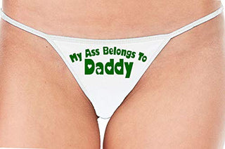 My Ass Belongs to Daddy - White String Thong