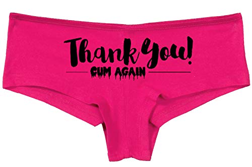 Knaughty Knickers Thank You Cum Again Sexy Flirty Cumslut Hot Pink Underwear