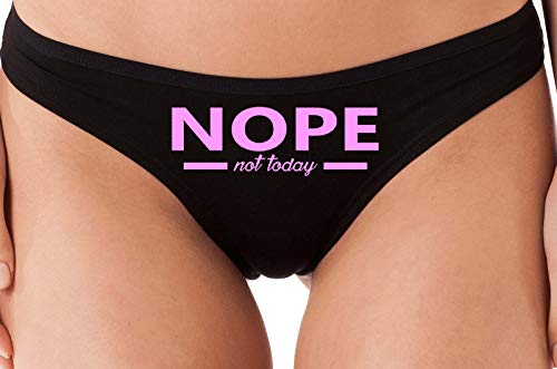 Knaughty Knickers Nope Not Today No Sex Cuck Hubby Black Thong Underwear