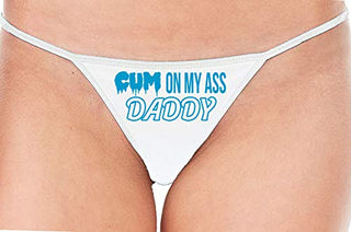Cum On My Ass Daddy - White String Thong