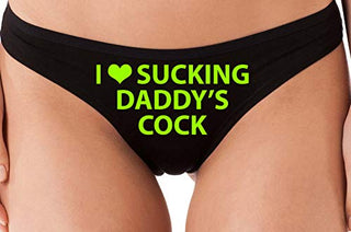 I Love Sucking Daddy's Cock - Black Thong