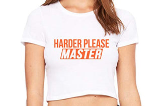 Harder Please Master - White Crop Top