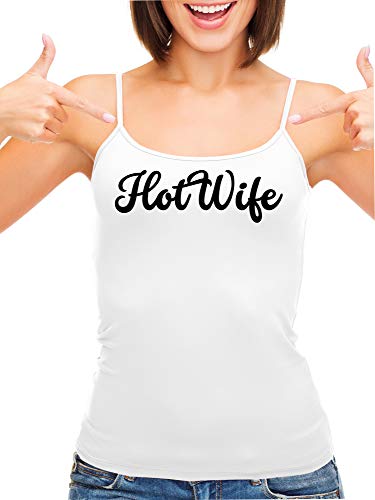 Knaughty Knickers HotWife Life Shared Lifestyle Hot Wife White Camisole Tank Top